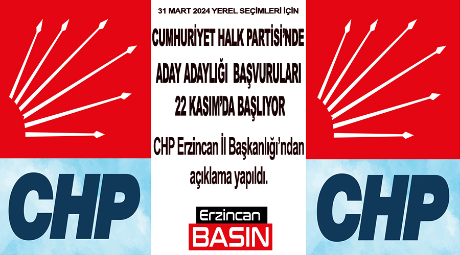 CHP’de Yerel Seçimler için Aday Adaylığı süreci 22 Kasım 2023 tarihinde başlıyor